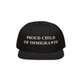 Proud Child Of Immigrants Snapback Hat