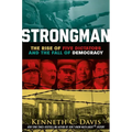 Strongman: The Rise of Five Dictators and the Fall of Democracy - Paperback