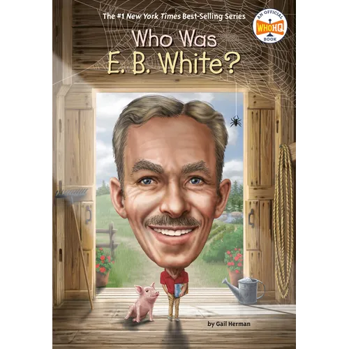 Who Was E. B. White? - Paperback