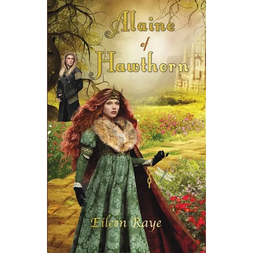 Alaine of Hawthorn - Hardcover