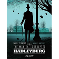 Mark Twain's the Man That Corrupted Hadleyburg - Paperback