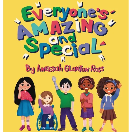 Everyone's Amazing and Special - Hardcover