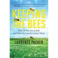 Keeping the Bees - Paperback