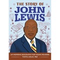The Story of John Lewis: An Inspiring Biography for Young Readers - Hardcover