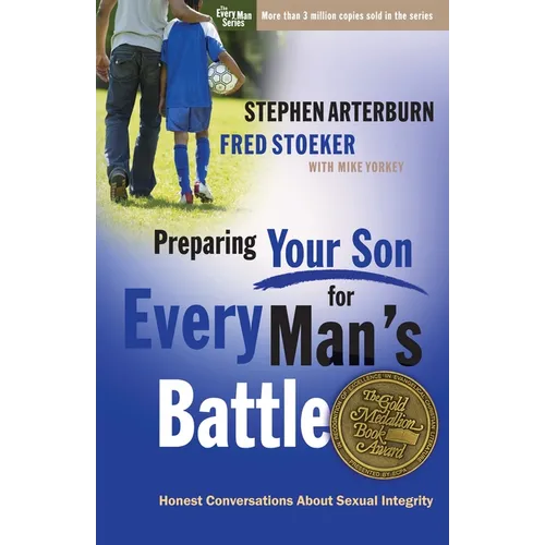 Preparing Your Son for Every Man's Battle: Honest Conversations about Sexual Integrity - Paperback