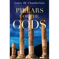 Pillars for the Gods - Paperback