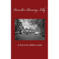 Roseville's Blooming Lilly - Paperback
