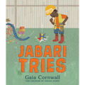 Jabari Tries: (A Motivational Story of Perseverance, Determination, Problem-Solving, and Teamwork - For Preschoolers, Kindergarteners, and Kids Ages 4 - Hardcover