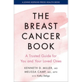 The Breast Cancer Book: A Trusted Guide for You and Your Loved Ones - Paperback