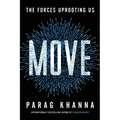 Move: The Forces Uprooting Us - Hardcover