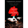 Suffer the Children - Paperback