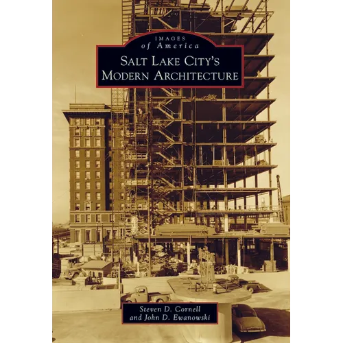 Salt Lake City's Modern Architecture - Paperback