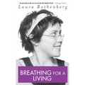 Breathing for a Living: A Memoir - Paperback
