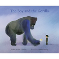 The Boy and the Gorilla - Hardcover