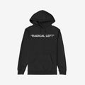 Radical Left Hoodie & Sweatshirt