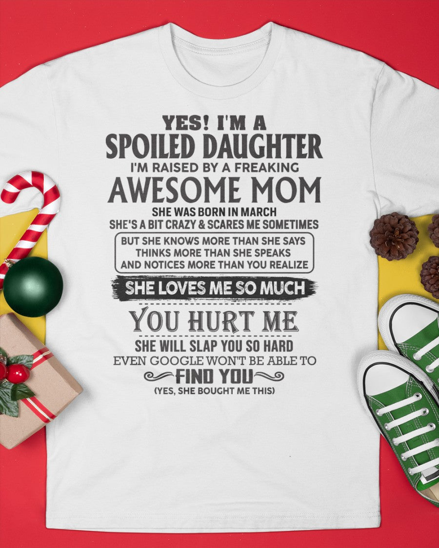 March - Spoiled Daughter - Perfect gift for daughter From Mom - NGHL03 (SKU-MD01-03)
