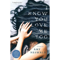 I Know You Love Me, Too - Paperback