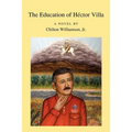 The Education of H Ctor Villa - Paperback