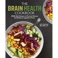 The Brain Health Cookbook: Mind Diet Recipes to Prevent Disease and Enhance Cognitive Power - Paperback