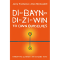 Di-Bayn-Di-Zi-Win (to Own Ourselves): Embodying Ojibway-Anishinabe Ways - Paperback