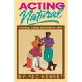 Acting Natural - Paperback