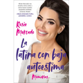 The Girl with the Self-Esteem Issues \La Latina Con Baja Auto: Memorias - Paperback
