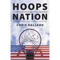 Hoops Nation: A Guide to America's Best Pickup Basketball - Paperback