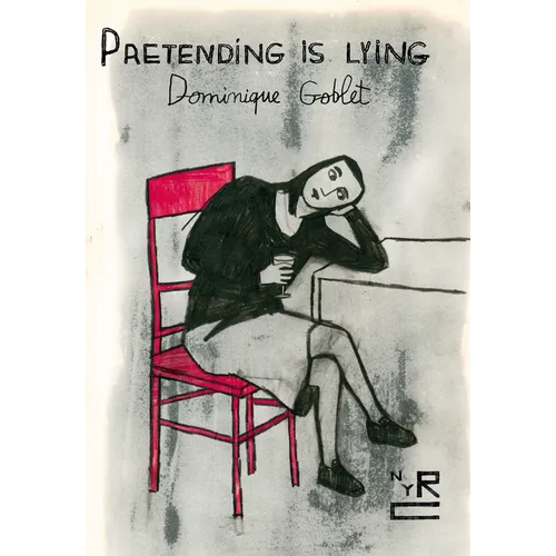 Pretending Is Lying - Paperback