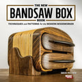 The New Bandsaw Box Book: Techniques & Patterns for the Modern Woodworker - Paperback