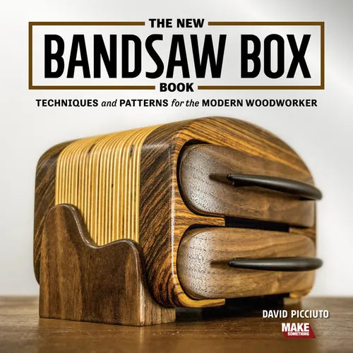 The New Bandsaw Box Book: Techniques & Patterns for the Modern Woodworker - Paperback