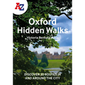 A A-Z Oxford Hidden Walks: Discover 20 Routes in and Around the City - Paperback
