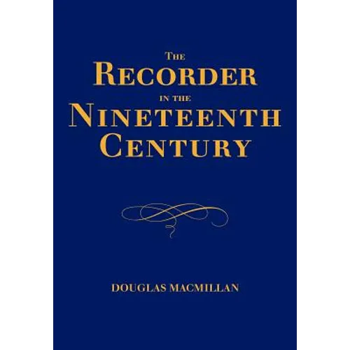 The Recorder in the Nineteenth Century - Paperback