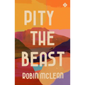 Pity the Beast - Hardcover