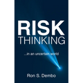 Risk Thinking: ...In an Uncertain World - Hardcover