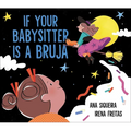 If Your Babysitter Is a Bruja - Hardcover