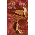 Matching Skin - Paperback