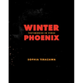 Winter Phoenix: Testimonies in Verse - Paperback