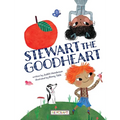 Stewart the Goodheart - Hardcover