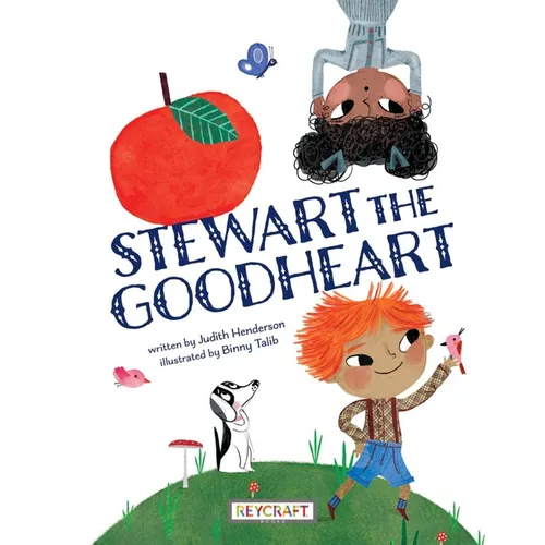 Stewart the Goodheart - Hardcover