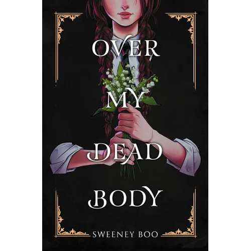 Over My Dead Body: A Witchy Graphic Novel - Hardcover