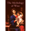 The Mythology of Wine - Paperback