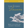 The Story of Heaven Bible Study Guide: Exploring the Hope and Promise of Eternity (Study Guide) - Paperback