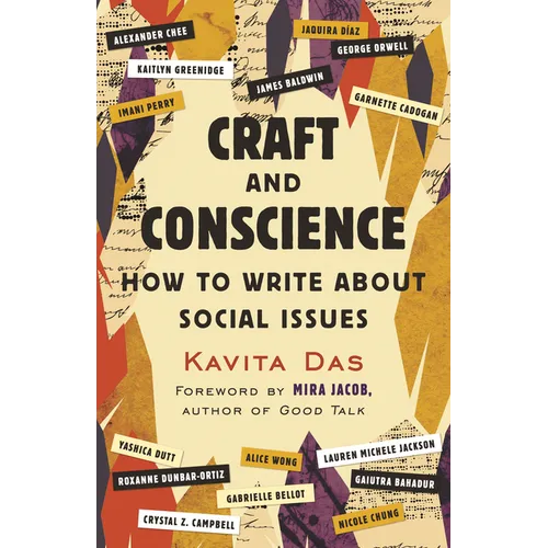 Craft and Conscience: How to Write about Social Issues - Paperback