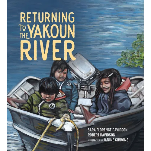 Returning to the Yakoun River - Hardcover