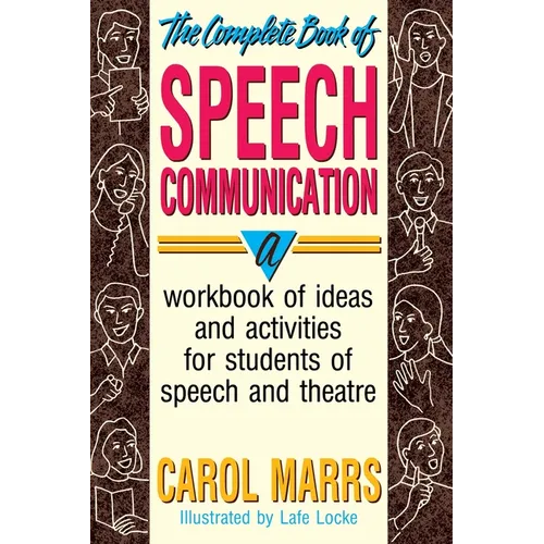 Complete Book of Speech Communication - Paperback