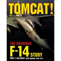 Tomcat!: The Grumman F-14 Story - Hardcover