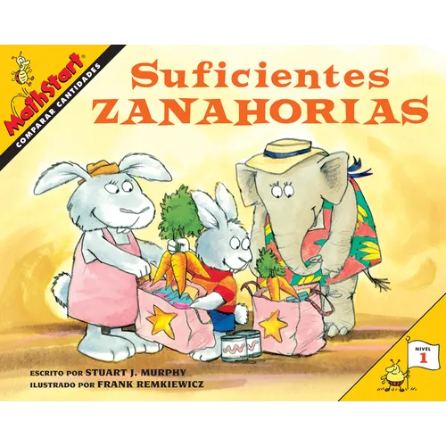 Suficientes Zanahorias: Edicion de Espanol: Comparar Cantidades - Paperback