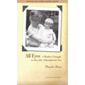 All Eyes: A Mother's Struggle to Save Her Schizophrenic Son - Paperback