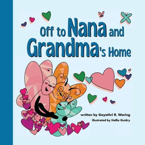Off to Nana and Grandma's Home - Paperback