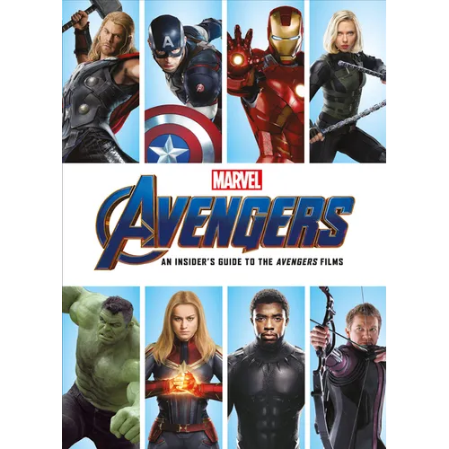 Marvel 's Avengers: An Insider's Guide to the Avengers Films - Hardcover